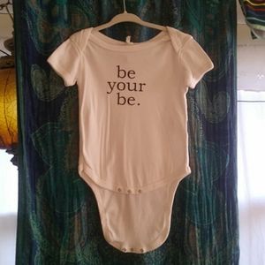 "Be Your Be" white onesie.  Size 24 months.